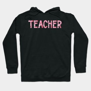 Teacher Valentines Pink Heart Letters Hoodie